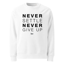 Sweatshirt Premium Unisexe - Never Settle